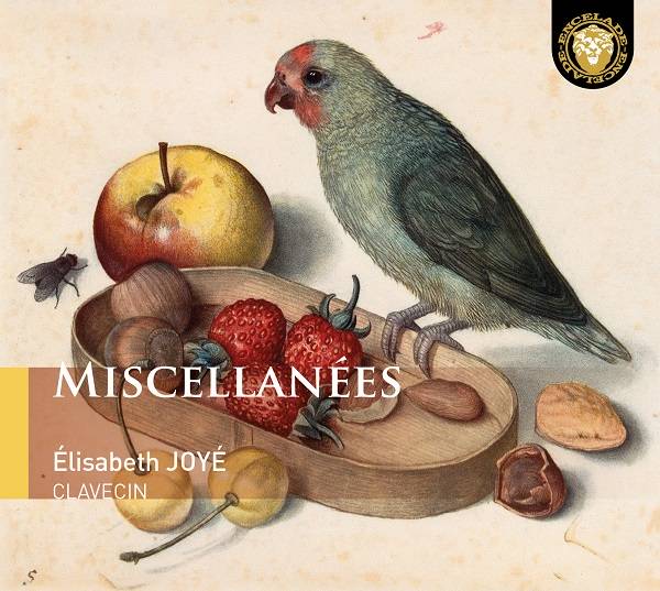 Miscellanees Elisbeth Joye clavecin